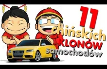 11 chińskich klonów samochodów, czyli chińskie badziewie!