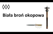 Biała broń okopowa