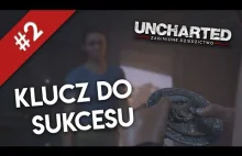 Uncharted: Zaginione Dziedzictwo #2 | Klucz do sukcesu
