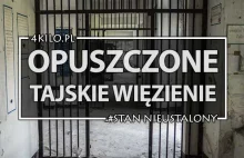 Opuszczone więzienie w Tajlandii - ośrodek dla kobiet