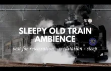 Ambient Music | Sleepy Old Train Ambience | 2...