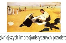 10 najpiękniejszych impresjonistycznych przedstawień lata