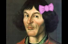 Kopernik była kobietą! - Camille Paglia
