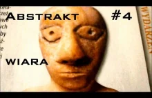 Abstrakt #4 - wiara