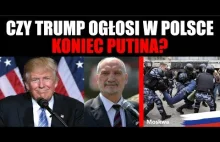 Czy Trump ogłosi w Polsce koniec Putina? Kowalski & Chojecki NA ŻYWO w IPP...