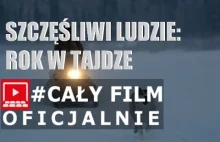 Werner Herzog "Szczęśliwi ludzie: rok w tajdze"