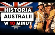 Australia. Historia Australii w 10 minut.