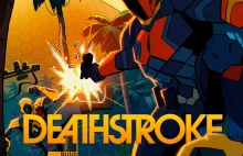 Deathstroke otrzyma własny serial animowany!