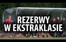 Rezerwy w Ekstraklasie? - Krótka Piłka #3