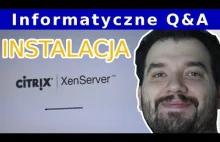 Instalacja Citrix XenServer ️