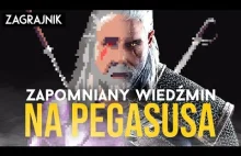 Zapomniany Wiedźmin na Pegasusa