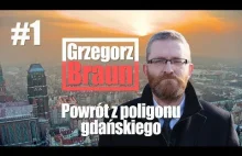 Grzegorz Braun - powrót z gdańskich wyborów