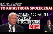 Kaczyński o imigrantach - Mamy moralne prawo powiedzieć NIE!