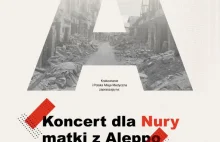 Koncert dla Nury i jej córki - pomoc dla ofiar z Aleppo