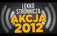 Lekko Stronnicza Akcja 2012 - Prawdziwi Raperzy Pomagają