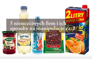 5 nieuczciwych firm i ich sposoby na manipulacje cz.2