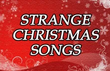 Najdziwniejsze Piosenki Świąteczne