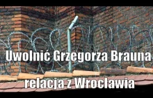 Uwolnić Grzegorza Brauna - manifestacja we Wrocławiu