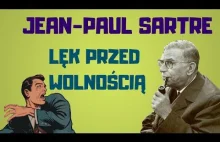 Jean-Paul Sartre: Lęk przed...