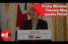 Prime Minister Theresa May powiedziala po Polsku,ze mozemy zostac XD