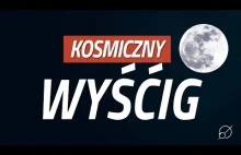 Po co wracamy na Księżyc? - [Nauka. To Lubię]