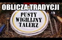 OBLICZA TRADYCJI // PUSTY WIGILIJNY TALERZ