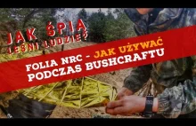 Folia NRC - Jak Używać Podczas Bushcraftu