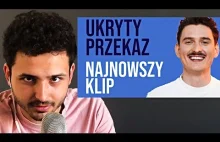 NAJNOWSZY KLIP - UKRYTY PRZEKAZ? (Dawid...