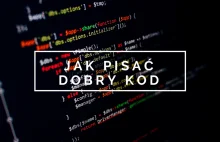 Jak pisać dobry kod