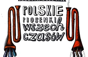 200 polskich piosenek wszech czasów