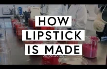 How Lipstick Is Made, czyli jak powstają szminki