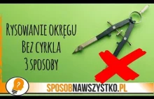 Jak narysować OKRĄG BEZ CYRKLA - 3 SPOSOBY