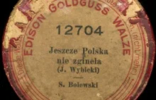 Najstarsze zachowane nagranie Mazurka Dąbrowskiego