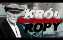 Jak John D. Rockefeller został miliarderem?