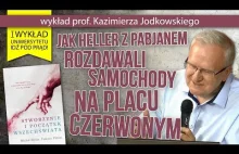 JAK HELLER Z PABJANEM ROZDAWALI SAMOCHODY NA PLACU CZERWONYM - wykład...
