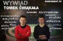 Tomasz Ćwiąkała z Weszło w wywiadzie dla RunForestTV