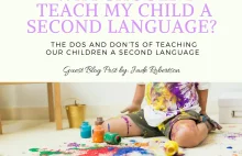 Dlaczego powinieneś uczyć swoje dziecko drugiego języka? [ENG]