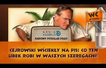 Cejrowski wściekły na PiS: co ten ubek robi w Waszych szeregach?!