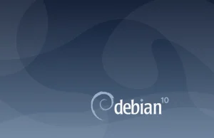 Niech żyje Debian 10 „Buster” | przystajnik