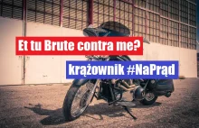 Et tu Brute contra me – krążownik #NaPrąd - NaPrąd - Wszystko o pojazdach...