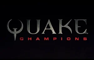 Quake Champions. Tak, właśnie zapowiedziano nowego Quake´a!