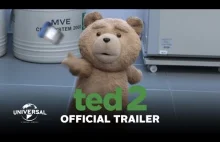 Ted 2 - Oficjalny trailer