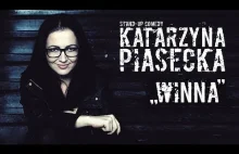 Katarzyna Piasecka - Winna - Stand-Up