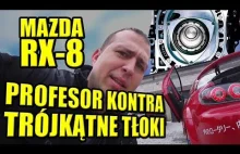 MAZDA RX-8, Budowa, eksploatacja, ciekawostki o silniku Wankla. Prof Chris