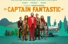 "Captain Fantastic" - piękny film, który potrafi wzruszyć.