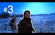 Zimowy Kaliningrad - Niemcy po rosyjsku - pozostałości po 2WŚ
