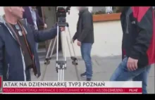 Atak na dziennikarkę TVP3 w Poznaniu 07.04.2017r.