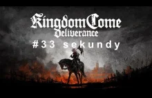 Kingdom Come: Deliverance w 35 sekund