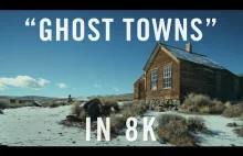 Krótki film "Ghost Towns" w 8K@60FPS