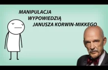 Zmanipulowana wypowiedź Janusza Korwin-Mikkego.
